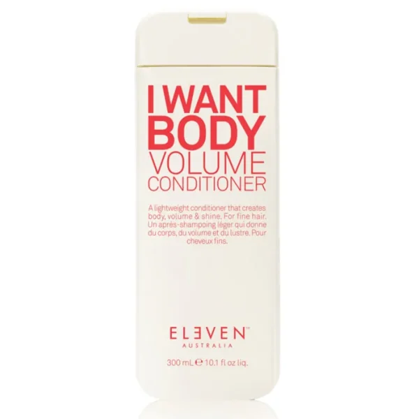 Eleven I Want Body Volume Conditioner 300ml